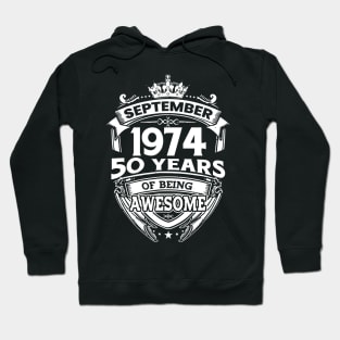 September 1974 50 Years Of Being Awesome 50th Birthday Hoodie